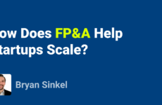 Cover image for How Does FP&#038;A Help Startups Scale?