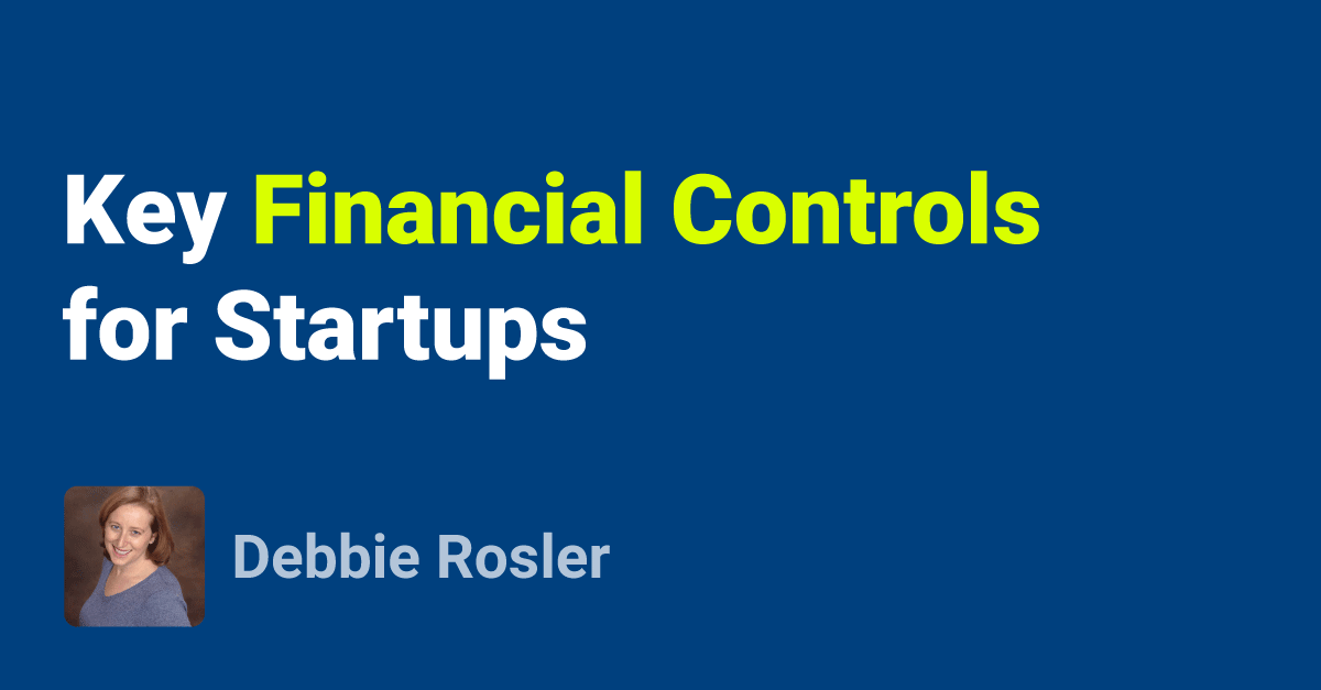 Key Financial Controls for Startups Burkland