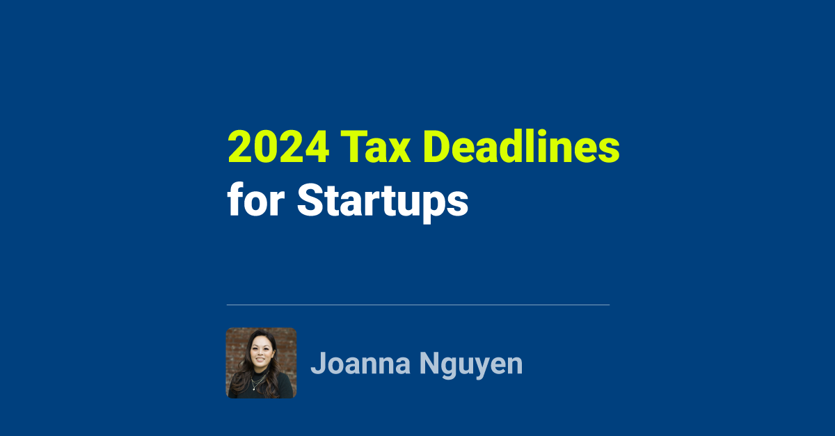 Tax Deadlines for Startups in 2024 Burkland